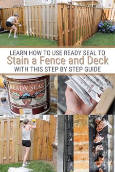 how to use ready seal to stain a fence and deck with this step by step guide