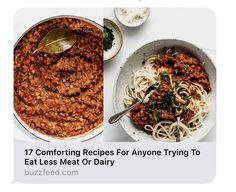 an image of some food that is in a bowl and the words 17 comforting recipes for anyone trying to eat less meat or dairy