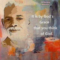 a painting with the words, it is by god's grace that you think of god