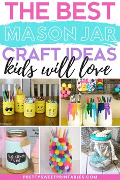 the best mason jar crafts for kids will love