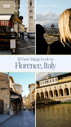 a collage of photos with the words, 20 best things to do in florence, italy