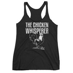 The Chicken Whisperer Women's Triblend Racerback Tank