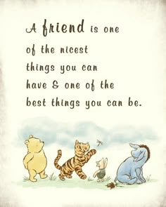 winnie the pooh quote about friends and their best things you can be with them