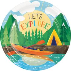 a paper plate that says let's explore with a canoe and tent in the background