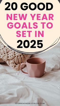 20 Good New Year Resolution Ideas To Make A Big Change In 2025- good new year goals to set for 2025, new year goals ideas, new year resolutions, making goals reality, goal list, goal planning, goals. New Year Goals Ideas, Year Goals Ideas, New Year Resolution Ideas, Ideas New Year, Goals Ideas, Making Goals, New Year Resolution