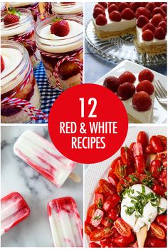 red and white desserts with text overlay that reads 12 red and white recipes