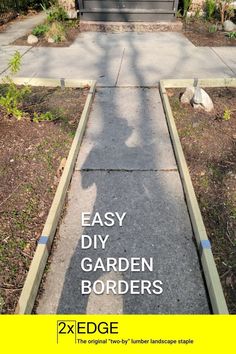 an easy diy garden border is shown in front of a house with the words easy diy garden borders on it