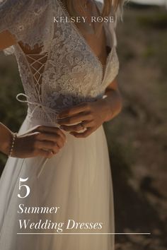 a woman in a wedding dress with the words 5 summer wedding dresses written on it