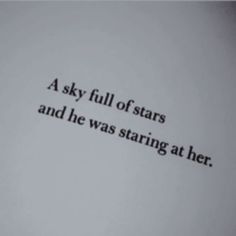 an open book with the words, a sky full of stars and he was staring at her