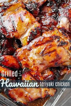 grilled hawaiian teriyaki chicken in a glass dish with the title overlay