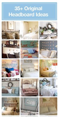 a collage of photos with different types of beds and headboards on them, including the words 35 + original headboard ideas