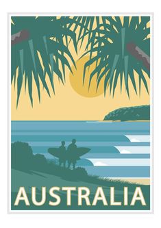 an australian poster with two people holding surfboards on the beach and palm trees in the background