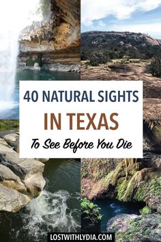 the words 40 natural sights in texas to see before you die