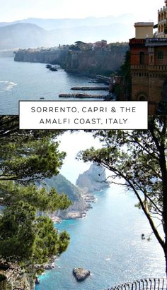 there are two pictures with the words sorrento, capri and the amalfi coast italy