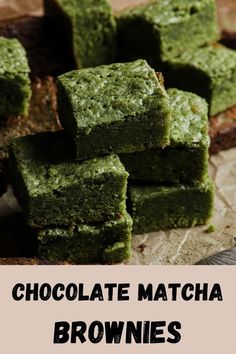 chocolate matcha brownies stacked on top of each other with the title above it