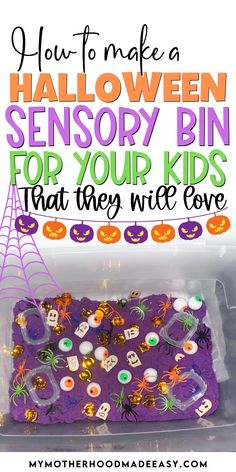 a purple cake with halloween decorations on it and the words how to make a halloween sensory bin for your kids that they love