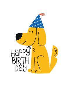 a yellow dog wearing a party hat with the words happy birthday on it's side