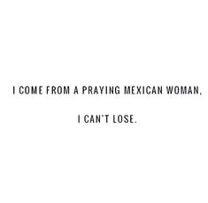 Proud Mexican Quotes, Latina Positive Quotes, Spanish Positive Quotes, Latina Women Quotes, Proud Latina Quotes, Latina Inspiration Quotes, Latina Aesthetic Quotes, Mexican American Quotes, Mexican Instagram Captions