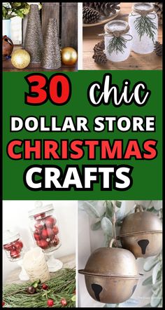 christmas crafts with text overlay that reads 30 dollar store christmas crafts