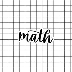 the word math written in black and white on a grid paper background with words that spell out