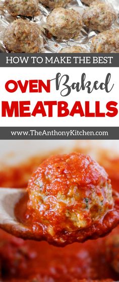 the best oven baked meatballs recipe is shown on a spoon with sauce in it