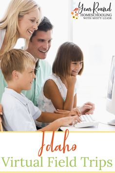 a family looking at a computer screen with text overlay that reads idaho virtual field trips