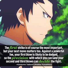 an anime quote with the caption that reads, the first strike is course the most important