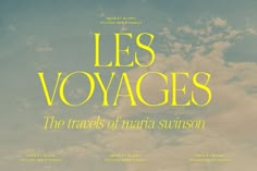 an advertisement for les voyages, the travel's of naia sunson