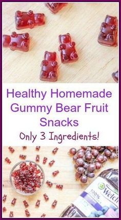 healthy homemade gummy bear fruit snacks for 3 ingredients