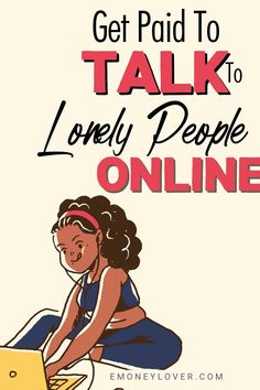 How to Get Paid $100 to Talk to Lonely People Online Easy Ways To Make Money From Home, Random Hacks, Virtual Girlfriend, Saving Methods, Make Easy Money Online, Get Paid Online, Easy Online Jobs, Brave Quotes, Airbnb Promotion