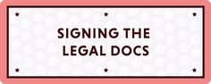 a sign that says, signing the legal docs on it with stars around it