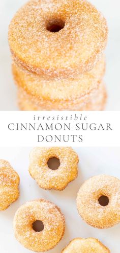 cinnamon sugar donuts are stacked on top of each other with the words, irresistiblely simple cinnamon sugar donuts