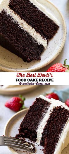 the best double layer chocolate cake recipe with white frosting and strawberries on the side