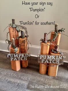 three wooden pumpkins are stacked on top of each other with the words, have your sign say pumpkin or pumpkin for southern