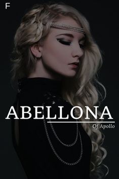 a woman with long blonde hair wearing a chain around her head and the words, abellona of apollia