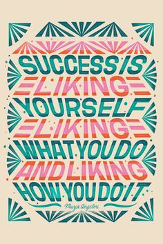 a poster with the words success is yourself, living what you do and how you do it