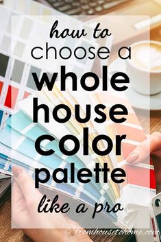 how to choose a whole house color palette like a pro Whole House Color Palette, House Color Schemes Interior, Drawn Butterflies, House Color Palette, Vector Painting