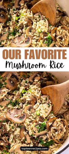 mushroom rice in a pan with wooden spoons and the words our favorite mushroom rice