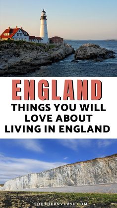 the lighthouse with text overlay that reads england things you will love about living in england