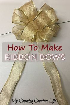 how to make ribbon bows by growing creative life