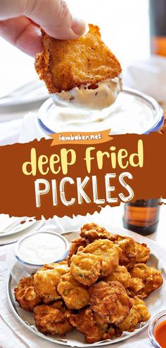 deep fried pickles on a plate with dipping sauces in the background and text overlay that reads deep fried pickles