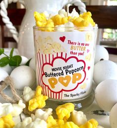 there is no one than you movie night popcorn pop in the cup on the table