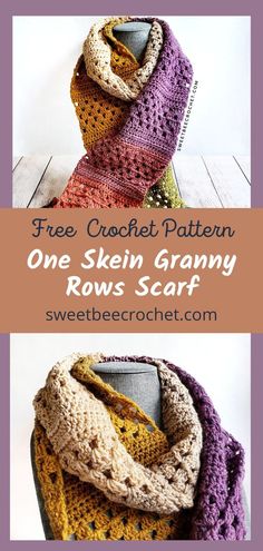 three different crocheted scarves with text that reads free crochet pattern one skin granny rows scarf