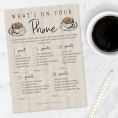 what's on your phone? sign next to a cup of coffee and pencil