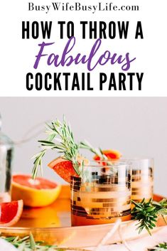 how to throw a fabulous cocktail party