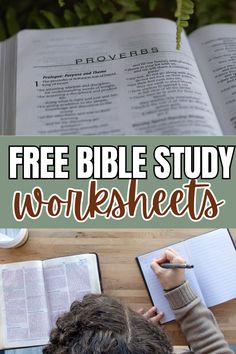 a person sitting at a table with an open bible in front of them and the words, free bible study worksheets