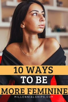 Be More Feminine, How To Be More Feminine, Femininity Tips, Be More Attractive, Better Men, Find A Boyfriend, Finding A Girlfriend, Attracted To Someone, Flirting With Men