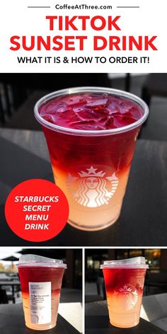 an advertisement for starbucks's sunset drink, with pictures of it and how to order it