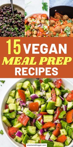 15 vegan meal prep recipes that are easy to make and delicious for the whole family