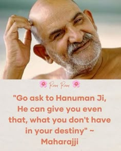 an old man holding a sign that says go ask to hanumann ji he can give you even that, what you don't have in your destiny - mahaji